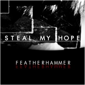 Download track The Drowning Steal My Hope