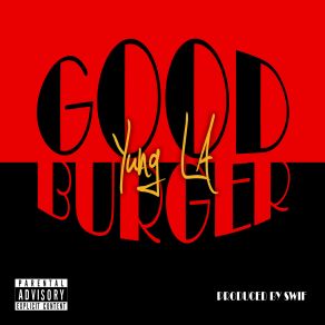 Download track Goodburger Yung LA