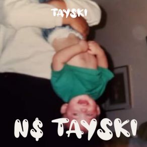 Download track Need 2 Kno N$ Tayski