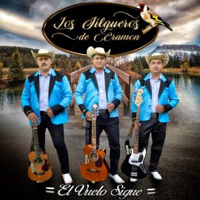 Download track Los Tres Amigos Los Jilgueros De Eramon