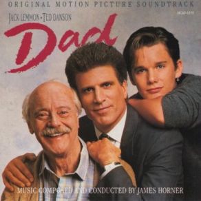 Download track Dad (Dad / Soundtrack Version) James Horner