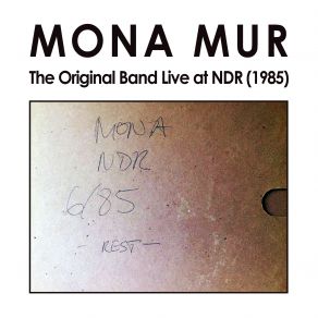 Download track Snake (Live At NDR Studio, Hamburg, 1985) Mona Mur