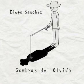 Download track Sombras Del Olvido Diego Sanchez