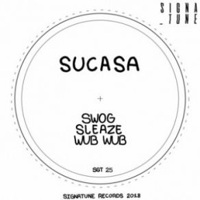 Download track Wub Wub (Original Mix) Sucasa