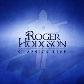 Download track Dreamer Roger Hodgson