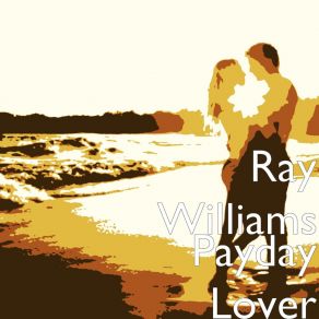 Download track Payday Lover Ray Williams