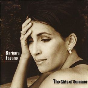 Download track The Girls Of Summer Barbara Fasano