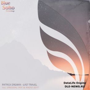 Download track Last Travel (Original Mix) Patrick Dreama