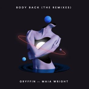 Download track Body Back (Deniz Koyu Remix) Maia Wright