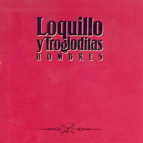 Download track Brillar Y Brillar Loquillo Y TrogloditasLoquillo