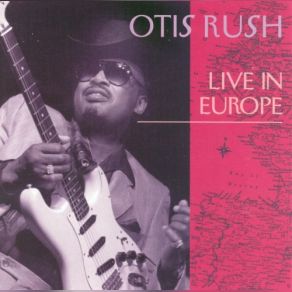 Download track You're Breaking My Heart Otis Rush