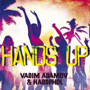 Download track Hands Up (Radio Edit) Hardphol