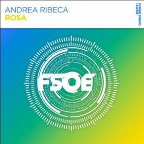 Download track Rosa (Extended Mix) Andrea Ribeca