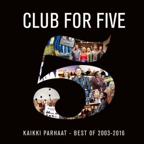 Download track Joka Päivä Ja Joka Ikinen Yö Club For Five