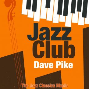 Download track My Little Suede Shoes (Remastered) Dave Pike