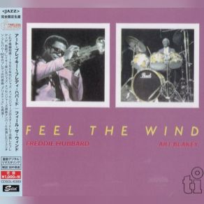 Download track Feel The Wind Art Blakey Freddie Hubbard