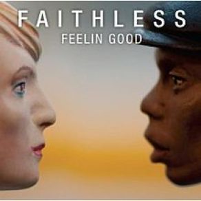 Download track Feelin Good Original Mix Faithless, Dido