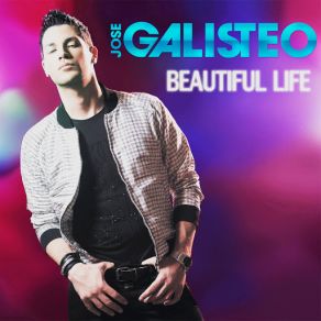 Download track Beautiful Life (Danny Oton Club Mix) Jose Galisteo