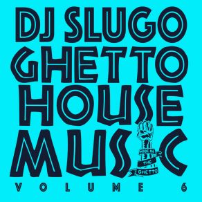 Download track Feel My (Demo 1) DJ Slugo