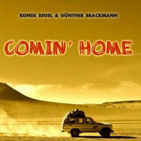 Download track Come On Home Reiner Regel, Günther Brackmann