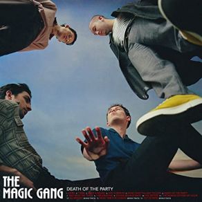 Download track Death Of The Party The Magic Gang