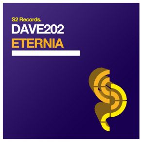 Download track Eternia (Original Club Mix) Dave 202