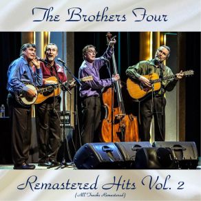 Download track Lady Greensleeves (Remastered 2017) The Brothers Four