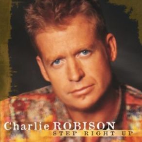 Download track I Want You Bad Charlie Robison