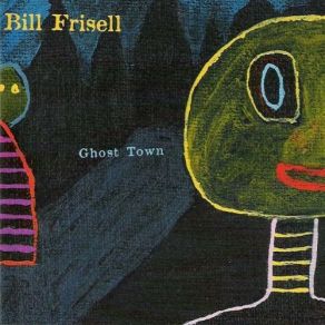 Download track Big Bob Bill Frisell