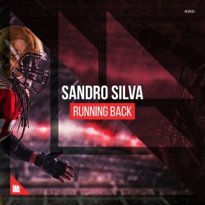 Download track Running Back (Extended Mix) Sandro Silva