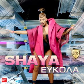 Download track ΕΥΚΟΛΑ SHAYA