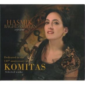 Download track 04 - Gootan Hatsem Berum-I Am Carrying Food To The Field Komitas