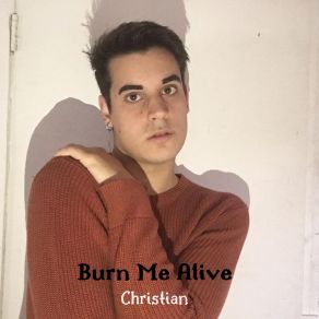 Download track Burn Me Christian