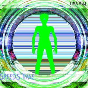 Download track Speeds Time Tima Melt