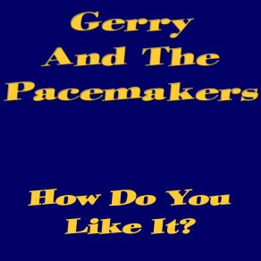 Download track The Wrong Yo Yo Gerry & The Pacemakers