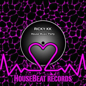 Download track House Music Party Ricky KK