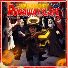 Download track Runaway Slave (Intro) Holy Thief