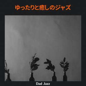 Download track The Long Sleep Dad Jazz