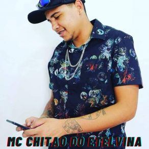 Download track Sarrando Nela MC Chitão Do Etelvina