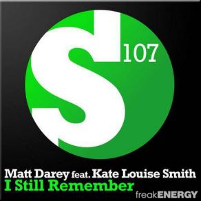 Download track I Still Remember (Girl Audio Radio Edit) Kate Louise Smith, Matt Darey