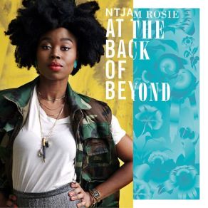 Download track At The Back Of Beyond Ntjam Rosie