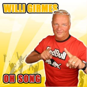 Download track Oh Song Willi Girmes