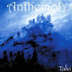 Download track Talvi Anthemon