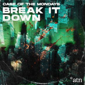 Download track Break It Down (Shane Patrick Riley Remix) Case Of The MondaysShane Patrick Riley