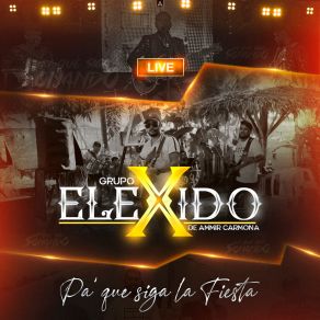 Download track Me Llamas Grupo Elexido De Ammir Carmona