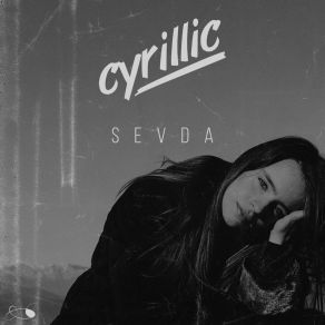 Download track Sevda (Extended Mix) Cyrillic