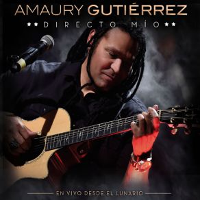 Download track Nada Es Para Siempre Amaury Gutiérrez