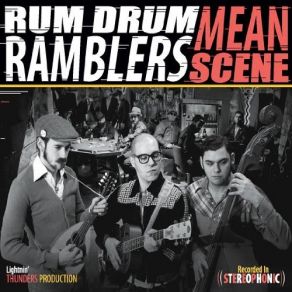 Download track Mean Scene Rum Drum Ramblers