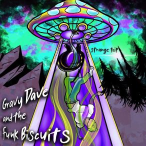 Download track Strange Trip The Funk Biscuits