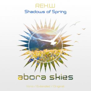 Download track Shadows Of Spring (Intro Mix) REX. W